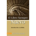 El Libro Siempre Nuevo = The Book Forever New