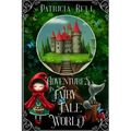 Adventures in Fairytale World