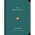 The Hermetic Arcanum