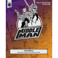 The Middleman - Volume 2 - The Sino-Mexican Revelation