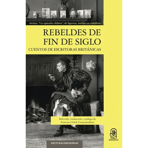 Rebeldes de fin de siglo