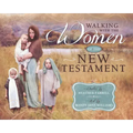 Walking with the Women in the New Testament