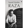 Sayed Haider Raza: The Journey of an Iconic Artist