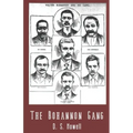 The Bohannon Gang: Desperadoes and Rail Bandits
