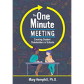 The One-Minute Meeting: Creating Student Stakeholders in Schools