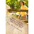 Keep Talking: Brainstorming the Ideal Self: A Sourcebook For Casual Discussion
