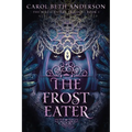 The Frost Eater