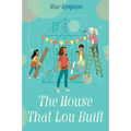 The House That Lou Built