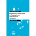 Philosophical Reflections on Neuroscience and Education