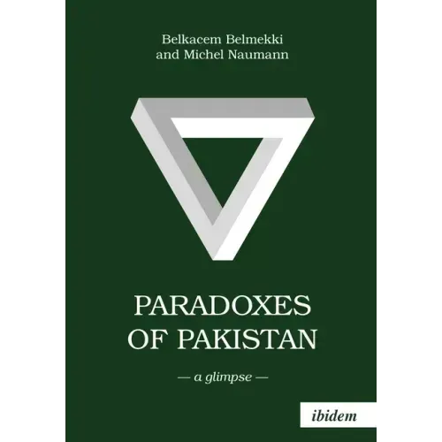 Paradoxes of Pakistan: A Glimpse