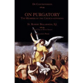 On Purgatory: The Members of the Church Suffering