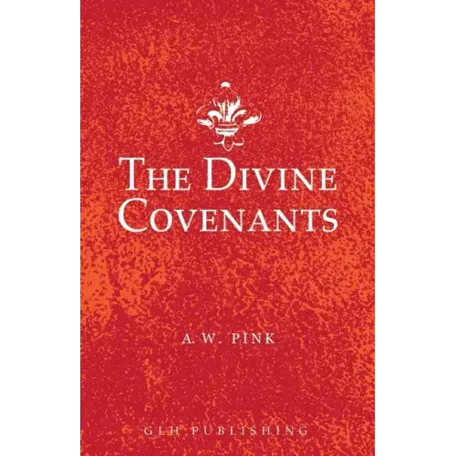 The Divine Covenants