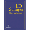 Three Early Stories