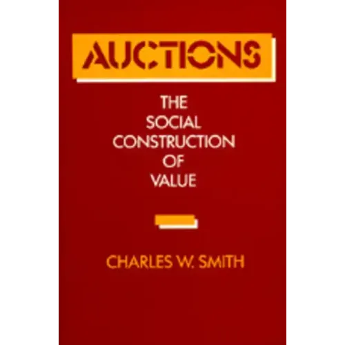 Auctions: The Social Construction of Value