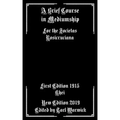 A Brief Course in Mediumship: For the Societas Rosicruciana