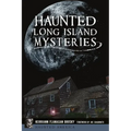 Haunted Long Island Mysteries