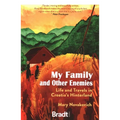 My Family and Other Enemies: Life and Travels in Croatia's Hinterland