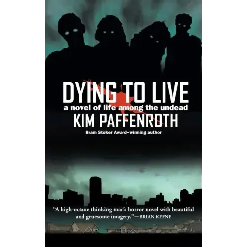 Dying to Live