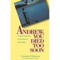 Andrew You Died Too Soon