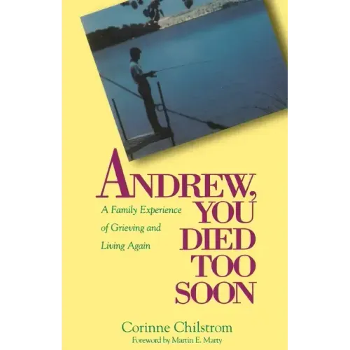 Andrew You Died Too Soon