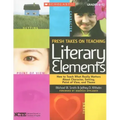 Fresh Takes on Teaching Literary Elements