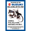 BOOK OF THE SUZUKI 50cc & 80cc UP TO 1966