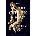 The Ancient Greek Hero in 24 Hours
