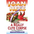 A Really Cute Corpse: A Claire Malloy Mystery