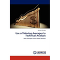 Use of Moving Averages in Technical Analysis