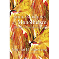 African Origins of Monotheism: Challenging the Eurocentric Interpretation of God Concepts on the Continent and in Diaspora