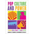 Pop Culture and Power: Teaching Media Literacy for Social Justice