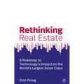Rethinking Real Estate: A Roadmap to Technology's Impact on the World's Largest Asset Class