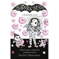 Isadora Moon Y La Poción Rosa / Isadora Moon Gets the Magic Pox