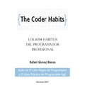 The Coder Habits: Los 39 hábitos del programador profesional