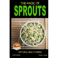 The Magic of Sprouts