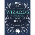 The Unofficial Wizard's Cookbook: 100+ Amazing Recipes Inspired by the Films