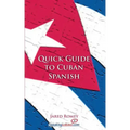 Quick Guide to Cuban Spanish