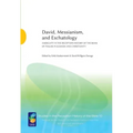 David, Messianism, and Eschatology: Ambiguity in the Reception History of the Book of Psalms in Judaism and Christianity