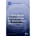 Carbon-Based Nanomaterials for (Bio)Sensors Development