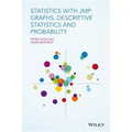 Statistics with Jmp: Graphs, Descriptive Statistics and Probability