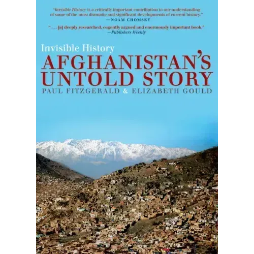 Invisible History: Afghanistan's Untold Story
