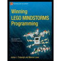 Winning Lego Mindstorms Programming: Lego Mindstorms Nxt-G Programming for Fun and Competition