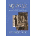 My Folk: Four hundred years of Hazards, Tooths, and Connellys