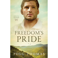 Freedom's Pride: Path to Freedom - Book Two
