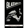 The Black Man-O-logues