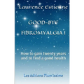 Good-bye fibromalgia !