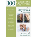 100 Questions & Answers about Myeloma