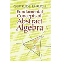 Fundamental Concepts of Abstract Algebra