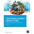 Creating Livable Asian Cities