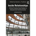Inside Relationships: Critical Creative Case Studies in Interpersonal Communication
